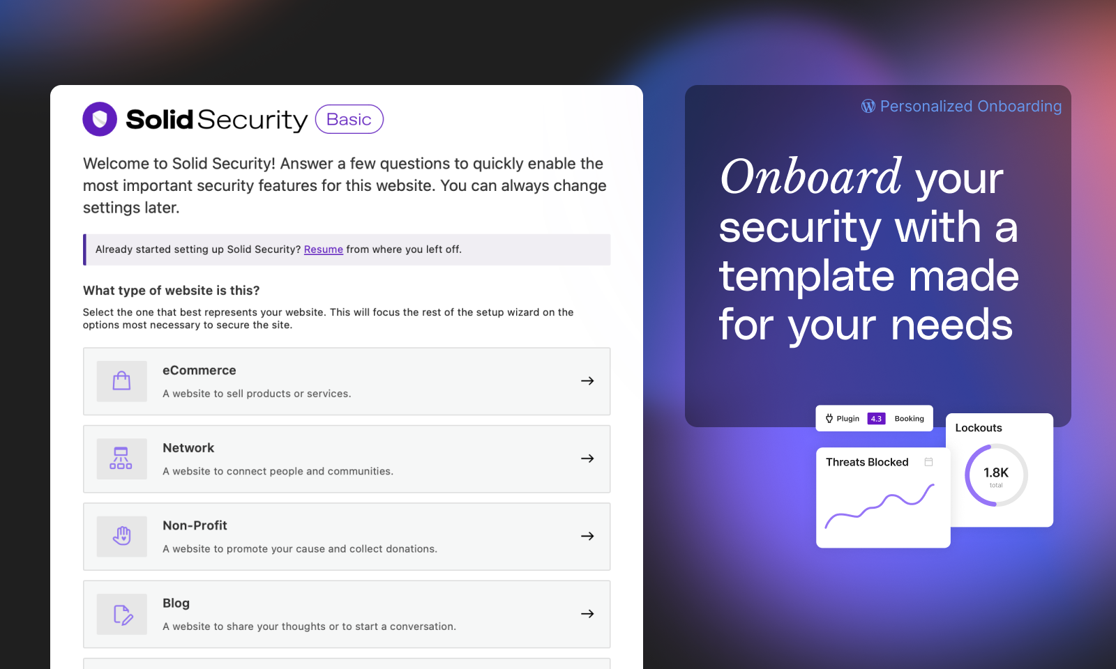 Customized onboarding configures your security settings to your needs