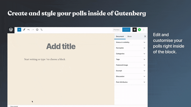 Create and style your polls from within the block editor
