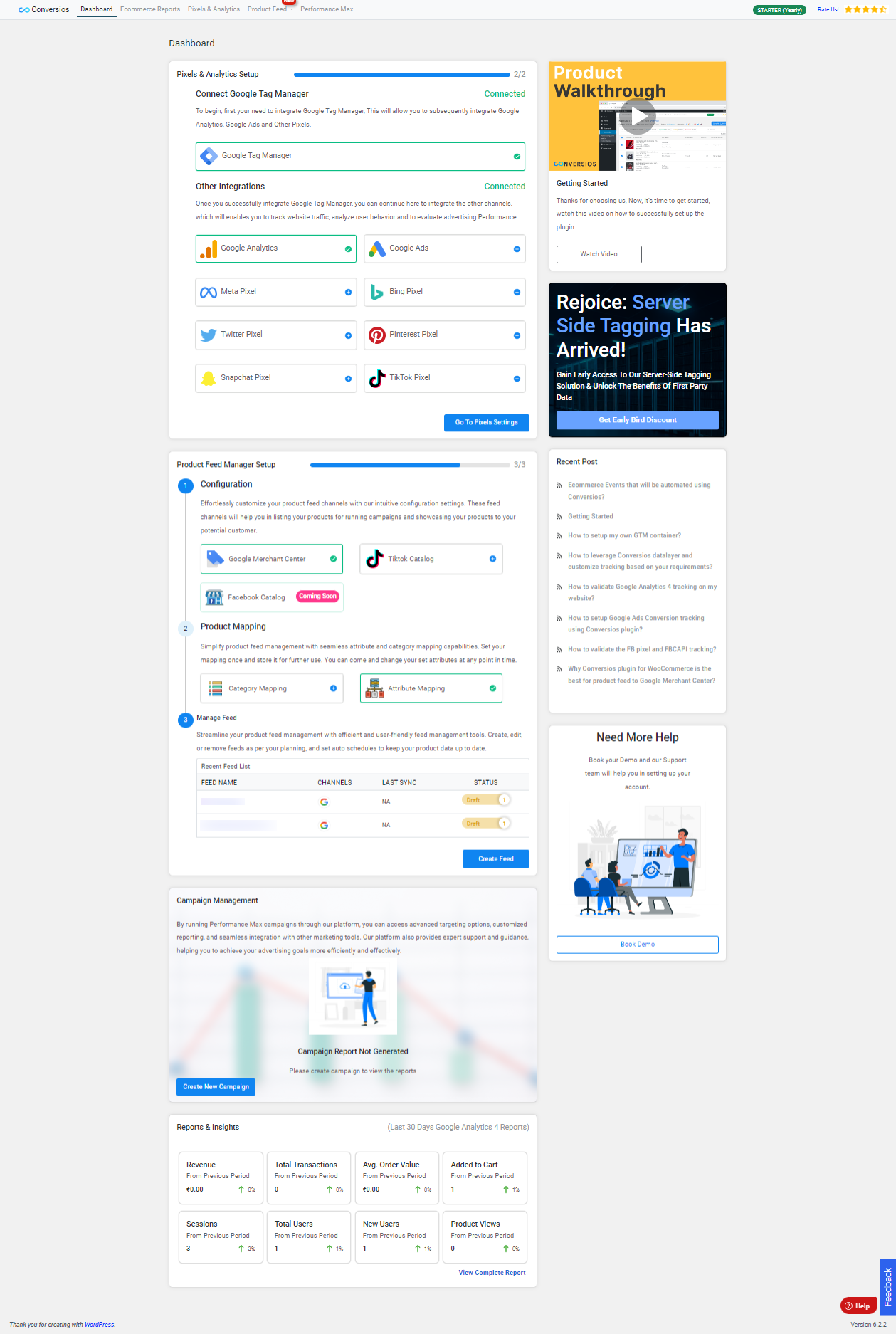 This is the Dashboard screen which shows the status of the Google Tag Manager implementation and setup of the various pixels, the link status of the Google Merchant Center, TikTok catalog, and the latest 2 feeds, and report insights for the running campaigns and the last 30 days' data for GA4