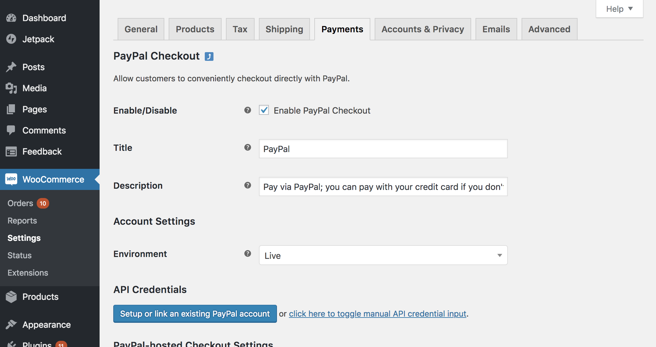 Click the "Setup or link an existing PayPal account" button. If you want to test before going live, you can switch the Environment, above the button, to Sandbox.