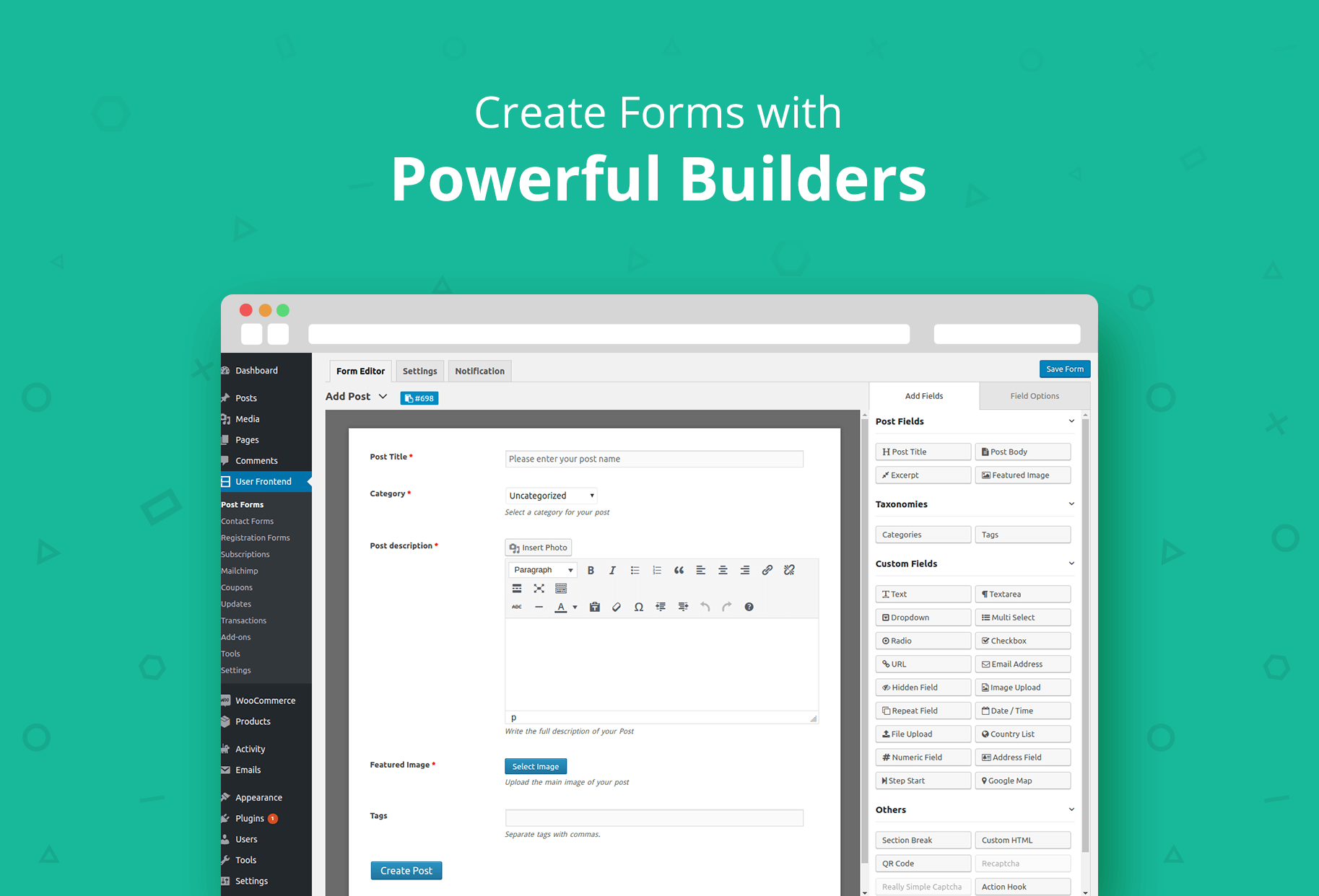 Create Forms with Powerful Builders